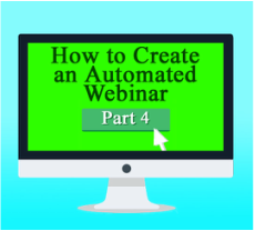 How to Create an Automated Webinar to Attract High-Paying Coaching Clients, Part 4: Attracting Viewers
